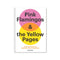 Pink Flamingos & The Yellow Pages