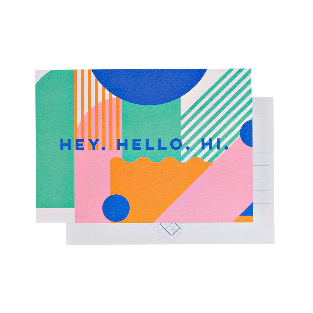 Postcard - Hey. Hello. Hi.