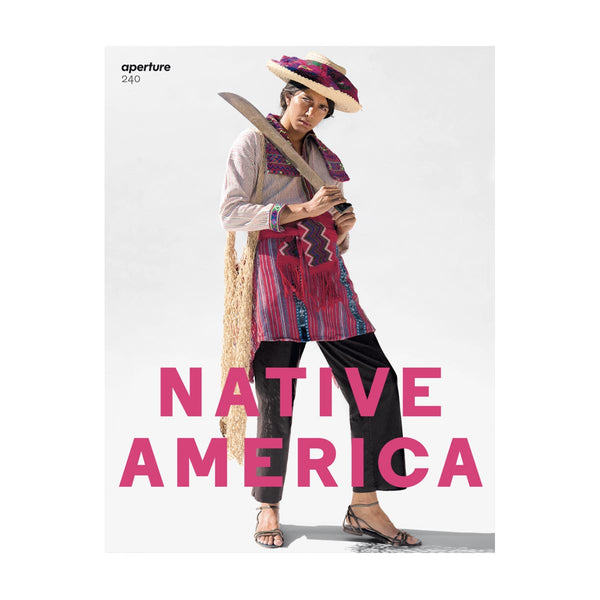 Native America- Aperture 240