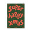 Card - Super Happy Xmas