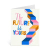 Card - The Future Is Yours