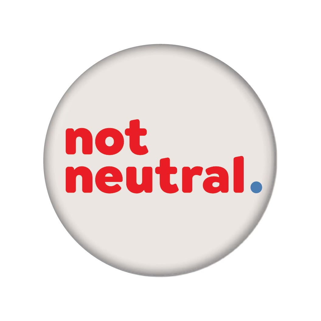 Button - Not Neutral