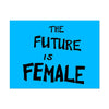 Sticker - The Future Is Female
