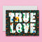 Card - True Love